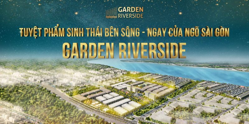 dự án garden riverside
